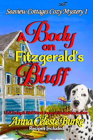 A Body on Fitzgerald's Bluff by Anna Celeste Burke