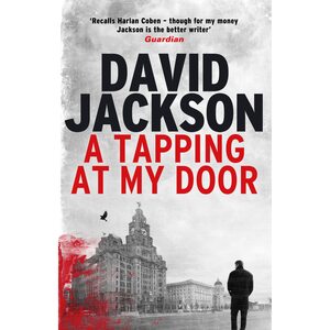 A Tapping At My Door by David Jackson