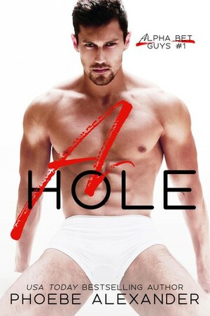 A Hole by Phoebe Alexander