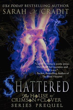 Shattered by Sarah M. Cradit