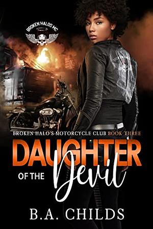 Daughter Of The Devil by B.A. Childs