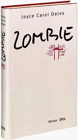 Zombie by oates-joyce-c, Renate Orth-Guttmann