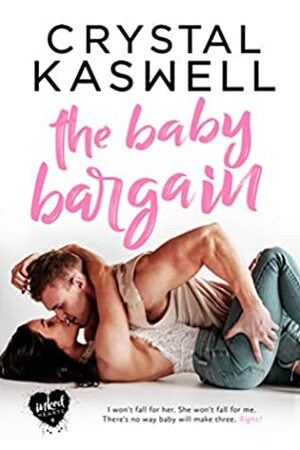 The Baby Bargain by Crystal Kaswell
