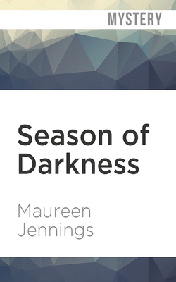 Season of Darkness by Maureen Jennings