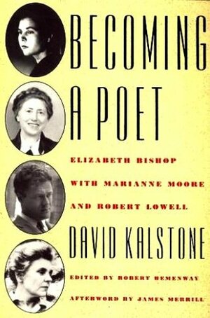 Becoming a Poet by Elizabeth Bishop