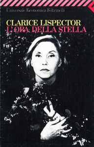 L'ora della stella by Clarice Lispector, Adelina Aletti