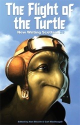 The Flight of the Turtle by Carl MacDougall, Alan Bissett
