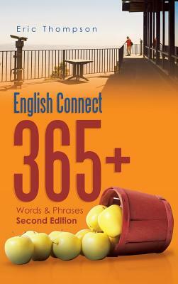 English Connect 365+: Words & Phrases Second Edition by Eric Thompson