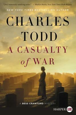 A Casualty of War: A Bess Crawford Mystery by Charles Todd