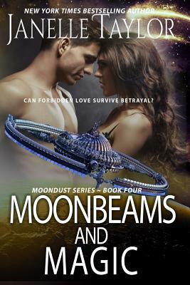 Moonbeams and Magic by Janelle Taylor