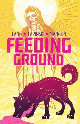 Feeding Ground by Swifty Lang