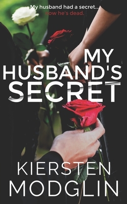 My Husband's Secret by Kiersten Modglin