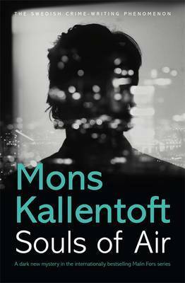 Souls of Air by Mons Kallentoft, Neil Smith