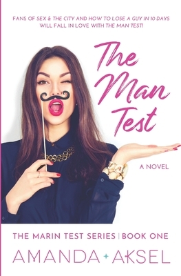 The Man Test by Amanda Aksel