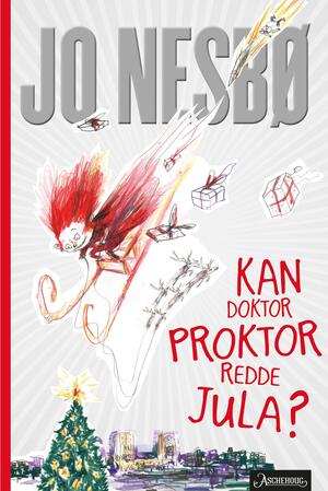 Kan doktor Proktor redde jula? by Jo Nesbø