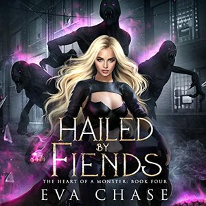 Hailed by Fiends by Eva Chase