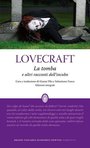 La tomba e altri racconti dell'incubo by H.P. Lovecraft