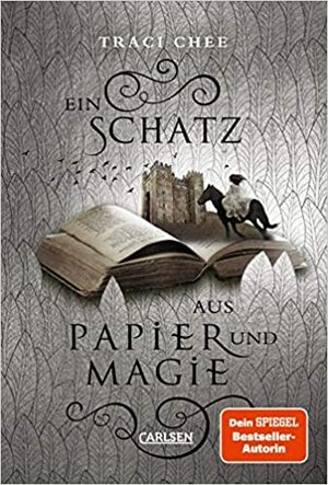 Ein Schatz aus Papier und Magie by Traci Chee