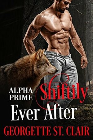 Shiftily Ever After by Georgette St. Clair