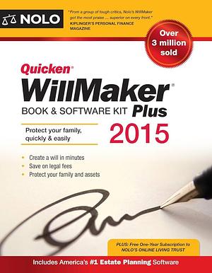 Quicken WillMaker Plus 2015 Edition: Book &amp; Software Kit by Editors of Nolo