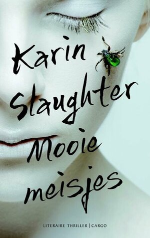 Mooie meisjes by Karin Slaughter