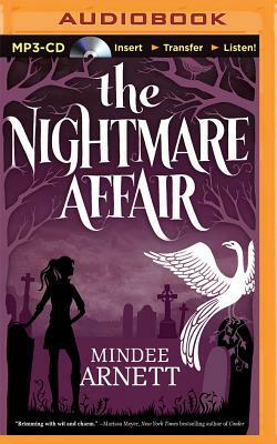 The Nightmare Affair by Mindee Arnett