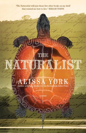 The Naturalist by Alissa York