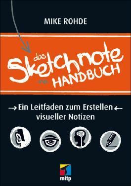 Das Sketchnote Handbuch by Mike Rohde