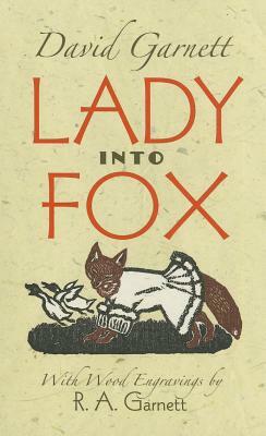 Lady Into Fox by David Garnett