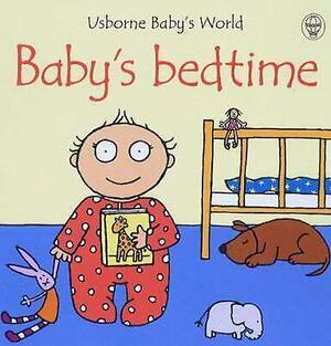 Baby's Bedtime by Fiona Watt