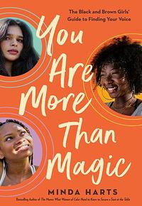 You Are More Than Magic by Minda Harts