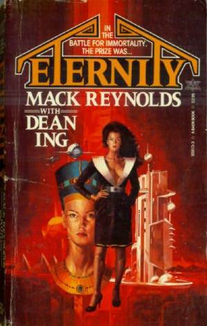 Eternity by Mack Reynolds, Dean Ing