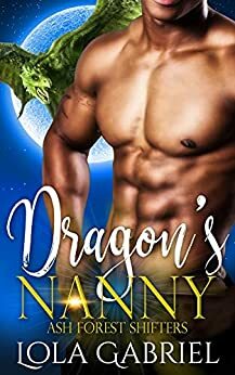 Dragon's Nanny by Lola Gabriel