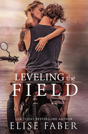Leveling The Field by Elise Faber