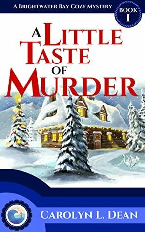 A Little Taste of Murder by Carolyn L. Dean