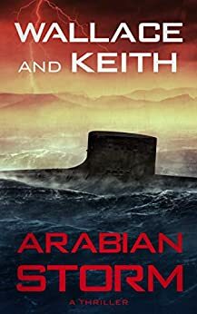 Arabian Storm by George Wallace, Don Keith