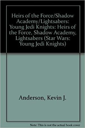 Young Jedi Knights Boxed Set: Heirs of the Force, Shadow Academy, Lightsabers by Rebecca Moesta, Kevin J. Anderson