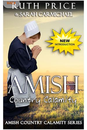 An Amish Country Calamity  by Ruth Price, Sarah Carmichael