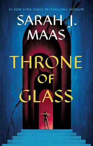 Throne of Glass by Sarah J. Maas