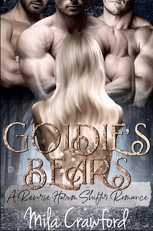 Goldie's Bears by Mila Crawford