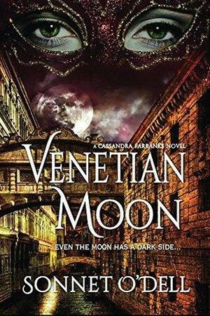 Venetian Moon by Sonnet O'Dell