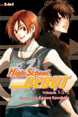 High School Debut (3-in-1 Edition), Vol. 1 by Kazune Kawahara