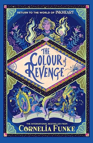 The Colour of Revenge  by Cornelia Funke