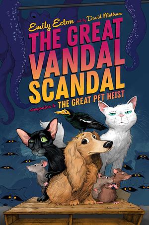 The Great Vandal Scandal by Emily Ecton