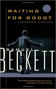 Waiting for Godot by Samuel Beckett