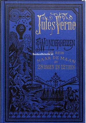 De reis naar de maan in28 dagen en 12 uren by Jules Verne
