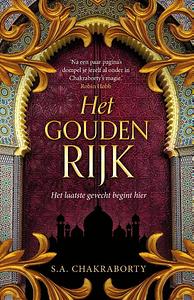 Het Gouden Rijk by S.A. Chakraborty