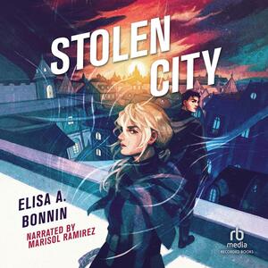 Stolen City by Elisa A. Bonnin