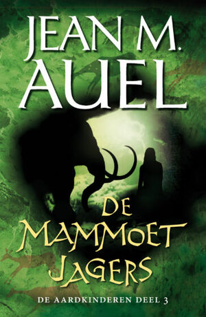 De Mammoetjagers by Jean M. Auel