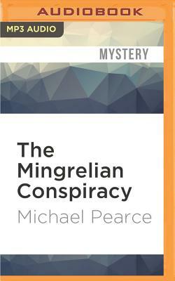 The Mingrelian Conspiracy by Michael Pearce